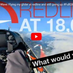 Crazy mountain wave: flying a glider at redline and still going up!